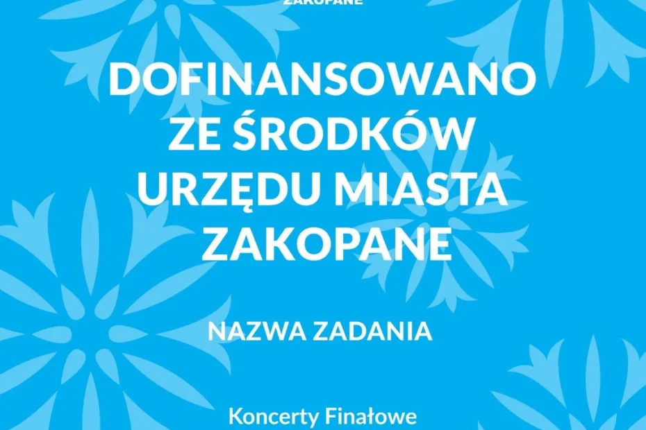 Dofinansowanie ze środków Urzędu Miasta Zakopane